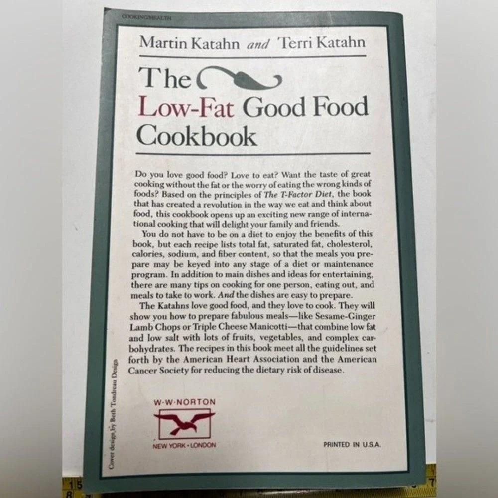 The Low-Fat Good Food Cookbook Martin Katahn Terri Katahn T-Factor Diet‎